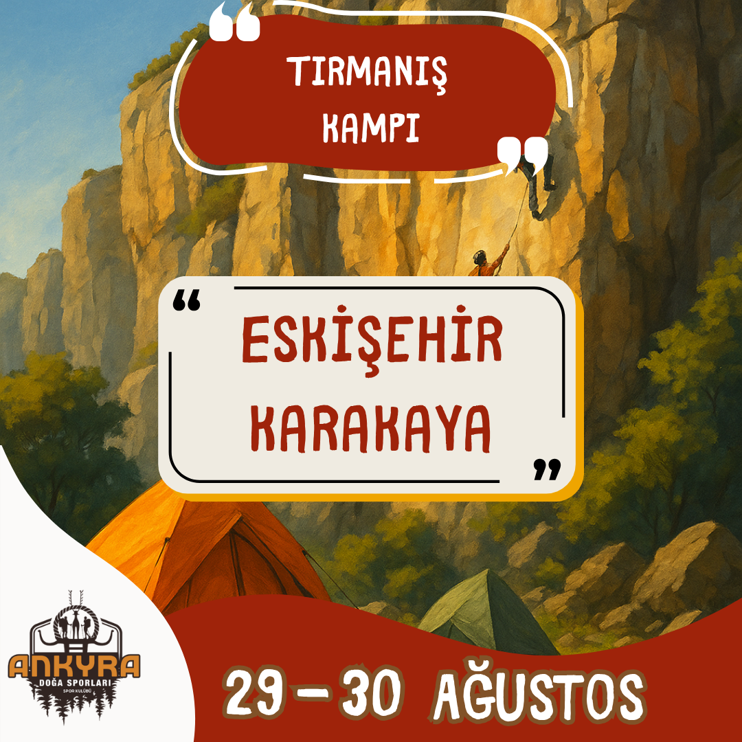 Eskişehir Karakaya Tırmanış ve Kamp Faaliyeti